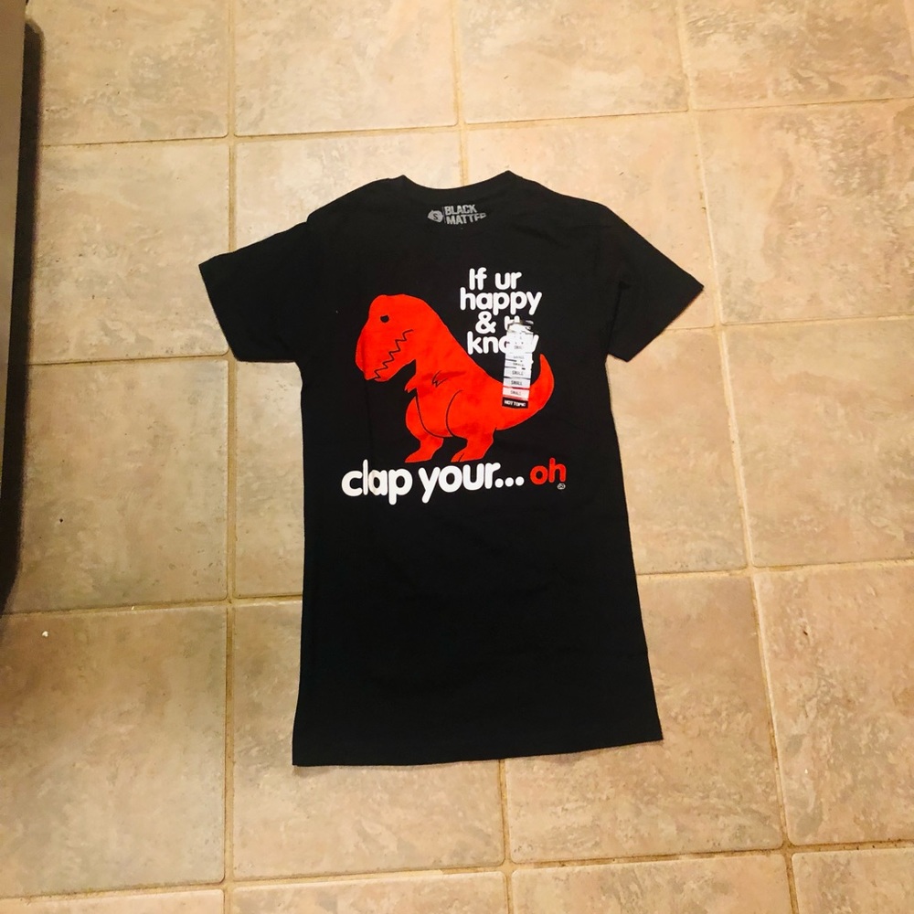 NWT If You're Happy And You Know It T-Rex T-Shirt